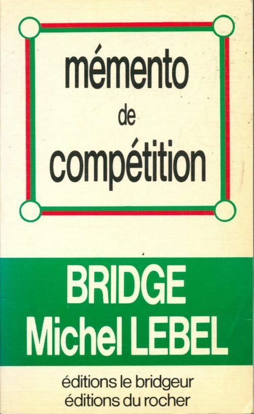 Mémento de compétition - Michel Lebel - Livre