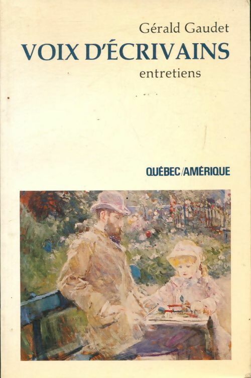 Voix d'écrivains. Entretiens - Gérald Gaudet - Livre