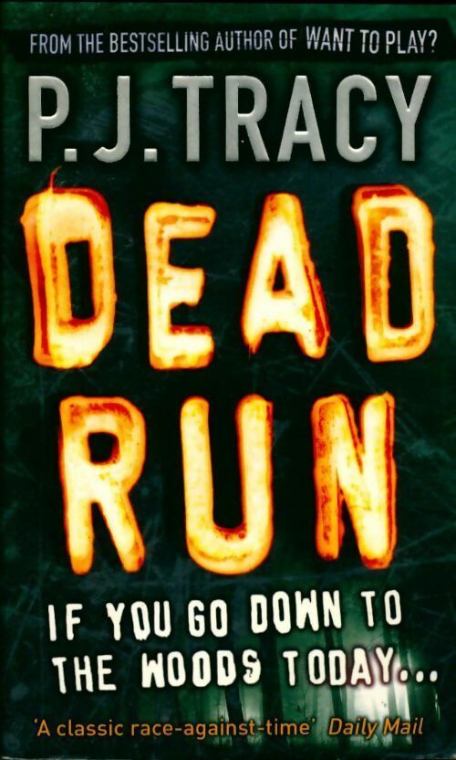 Dead run - P.J. Tracy - Livre