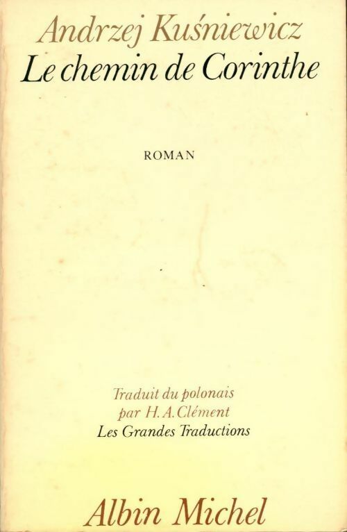 Le chemin de Corinthe - Andrzej Kusniewicz - Livre