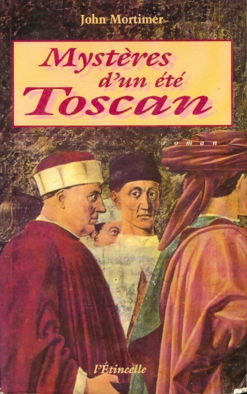 Mystères d'un été toscan - John Mortimer - Livre