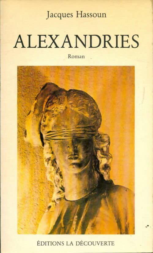 Alexandries - Jacques Hassoun - Livre