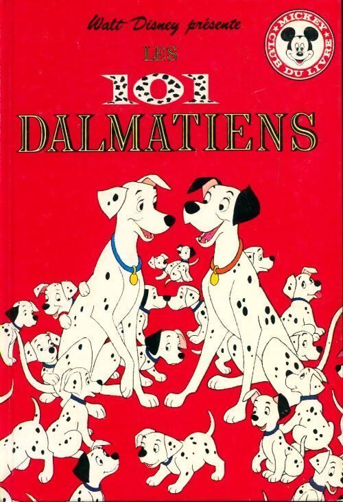 Les 101 dalmatiens - Walt Disney, Disney - Livre