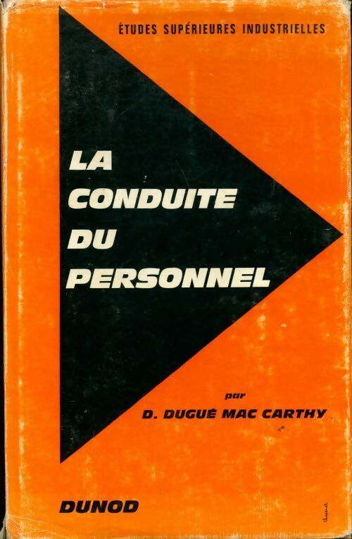 La conduite du personnel - D. Dugué Mac Carthy - Livre