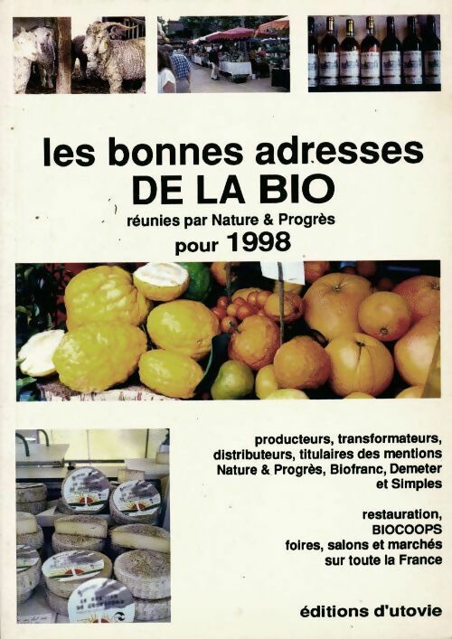 Les bonnes adresses de la bio 1998 - Collectif - Livre