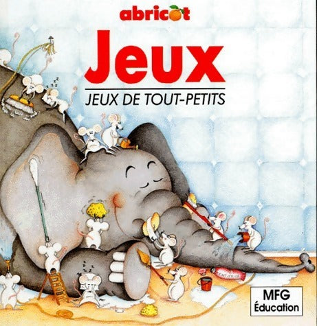 Jeux de tout-petits - Collectif - Livre