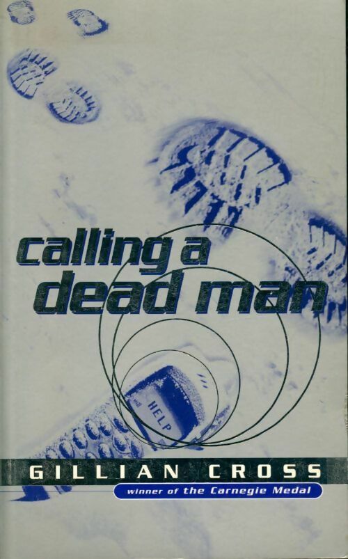 Calling a dead man - Gillian Cross - Livre