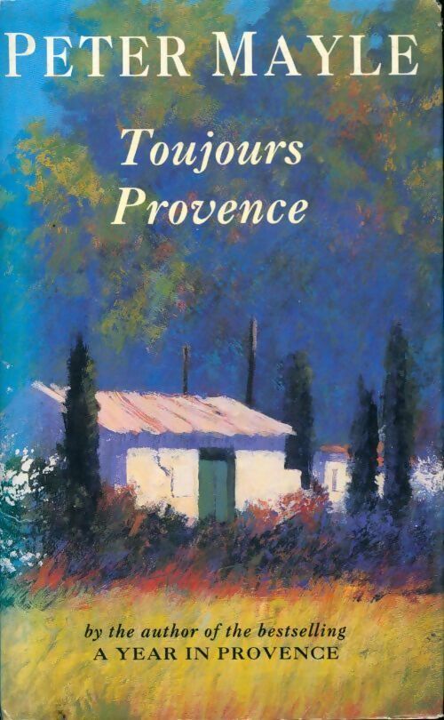 Toujours Provence - Peter-Mayle - Livre