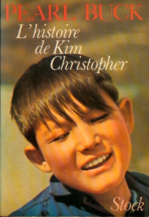 L'histoire de Kim Christopher - Pearl Buck - Livre