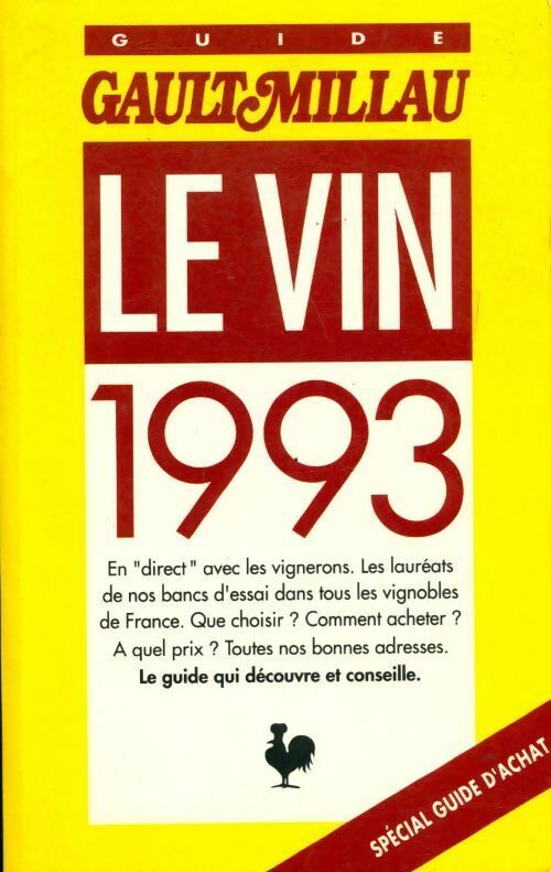 Guide Gault & Millau du vin 1993 - Christian Millau, François Gault - Livre