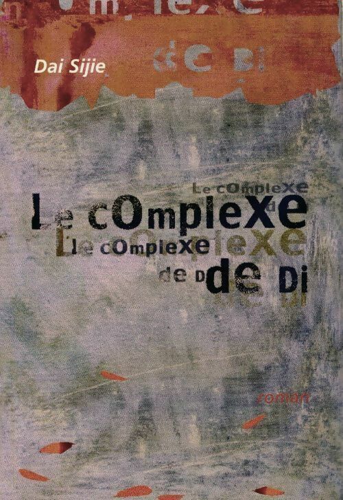 Le complexe de Di - Dai Sijie - Livre