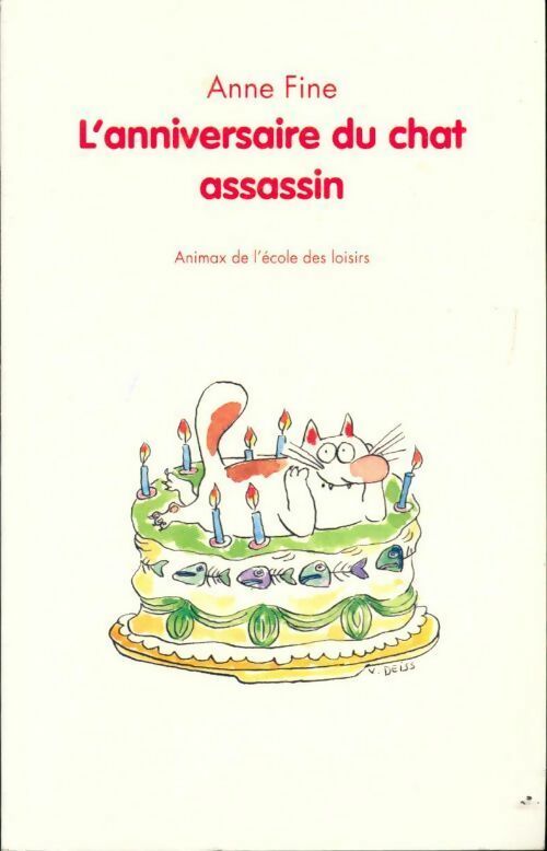 L'anniversaire du chat assassin - Anne Fine - Livre