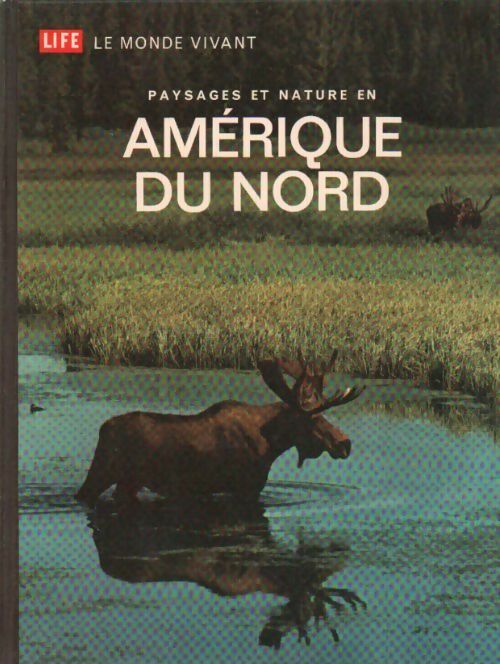 Paysages et nature en Amérique du nord - Collectif - Livre