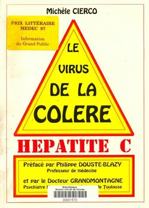 Le virus de la colère - Michèle Cierco - Livre