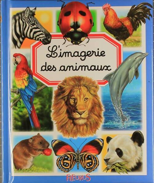 L'imagerie des animaux - Emilie Beaumont - Livre
