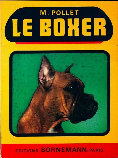 Le boxer - M. Pollet - Livre
