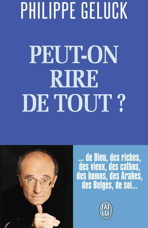 Peut-on rire de tout ? - Philippe Geluck - Livre