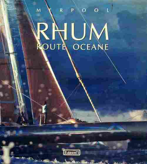Rhum. Route océane - Merpool - Livre