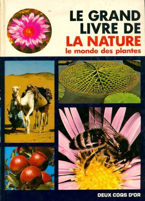 Le grand livre de la nature. Le monde des plantes - Francesco Bianchini - Livre
