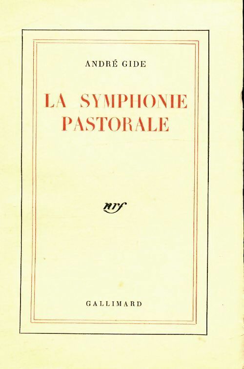 La symphonie pastorale - André Gide - Livre