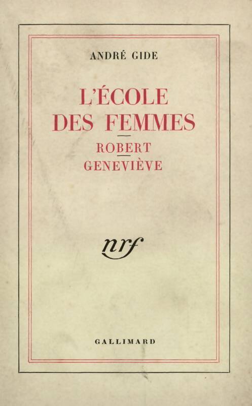 L'école des femmes / Robert / Geneviève - A Gide - Livre