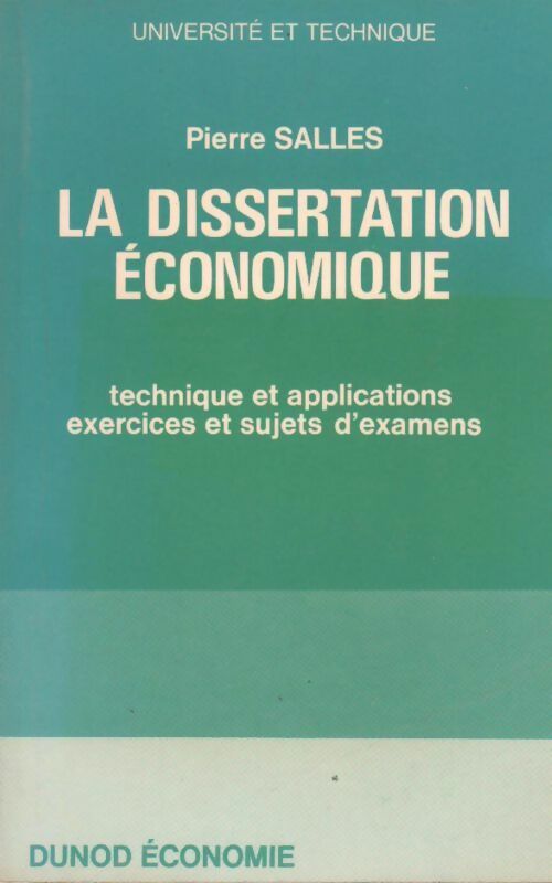 La dissertation économique - Pierre Salles - Livre