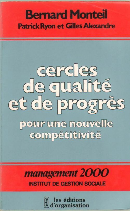 Cercles de qualité et de progrès pour une nouvelle compétitivité - Collectif - Livre