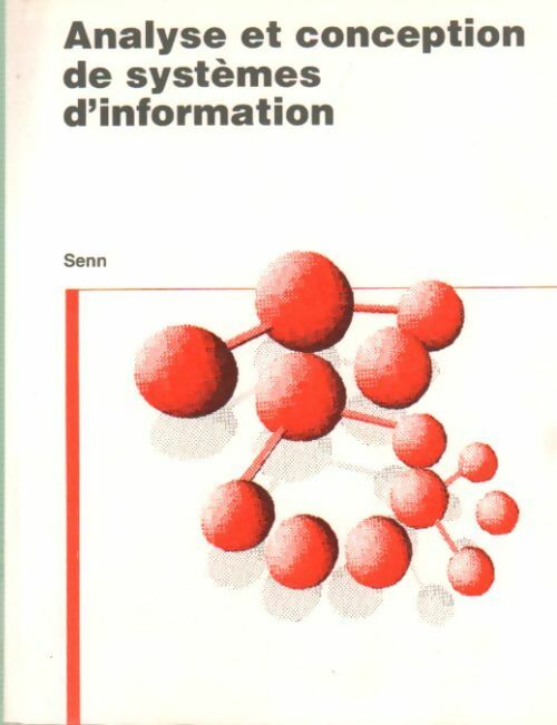 Analyse et conception de systèmes d'information - James A. Senn - Livre