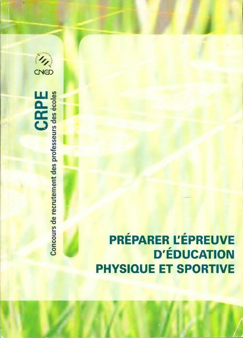 Préparer l'épreuve d'éducation physique et sportive - Patrick Lamouroux, Chantal Valmary - Livre