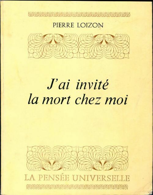 J'ai invité chez moi - Pierre Loizon - Livre