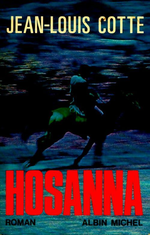 Hosanna - Jean-Louis Cotte - Livre
