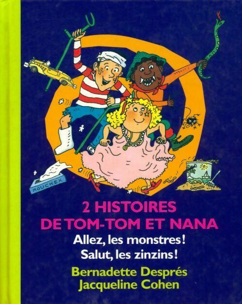 Allez les montres ! / Salut les zinzins ! - Evelyne Jacqueline; Reberg - Livre