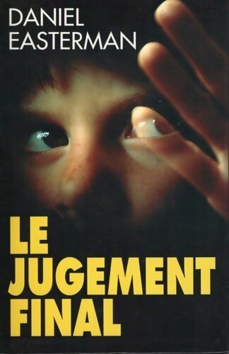 Le jugement final - Daniel Easterman - Livre