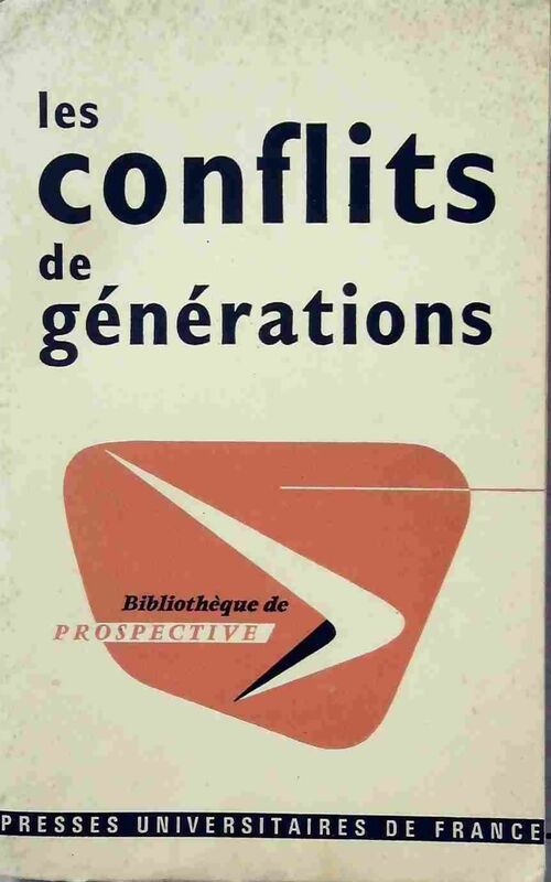 Les conflits de générations - Collectif - Livre