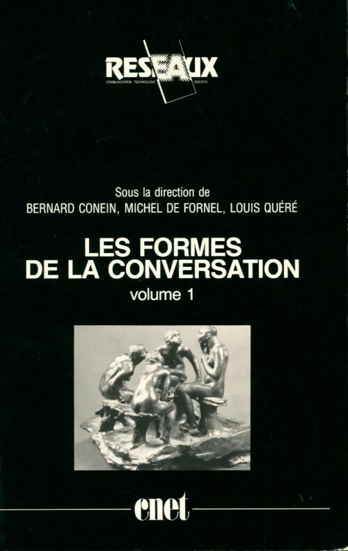 Les formes de la conversation Tome I - Collectif - Livre