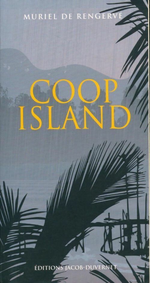 Coop island - Muriel De Rengerve - Livre