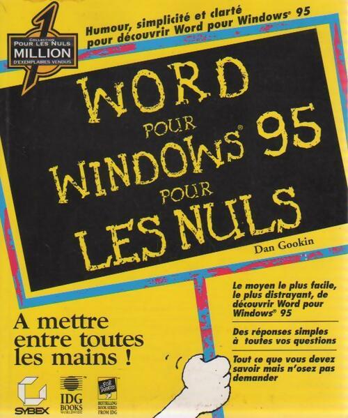 Word pour Windows 95 pour les nuls - Dan Gookin - Livre