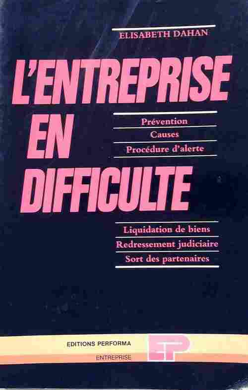 L'entreprise en difficulté - Élisabeth Dahan - Livre