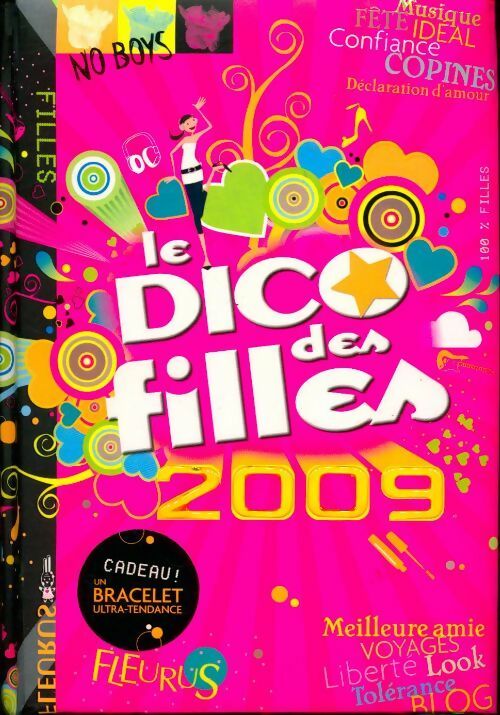 Le dico des filles 2009 - Dominique-Alice Rouyer - Livre