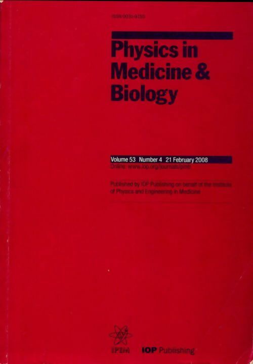 Physics in Medecine & Biology Vol 53-4 - Collectif - Livre