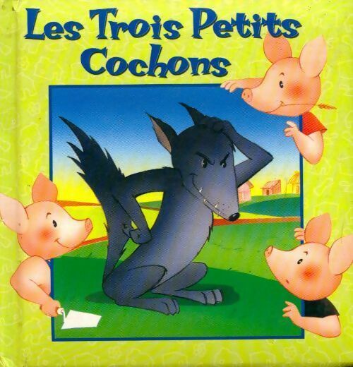 Les trois petits cochons - Richard Scarry - Livre