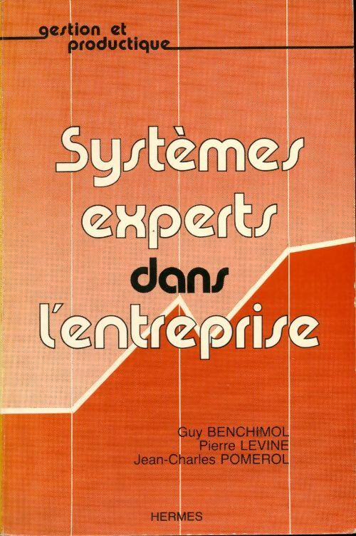 Systèmes experts dans l'entreprise - Collectif - Livre