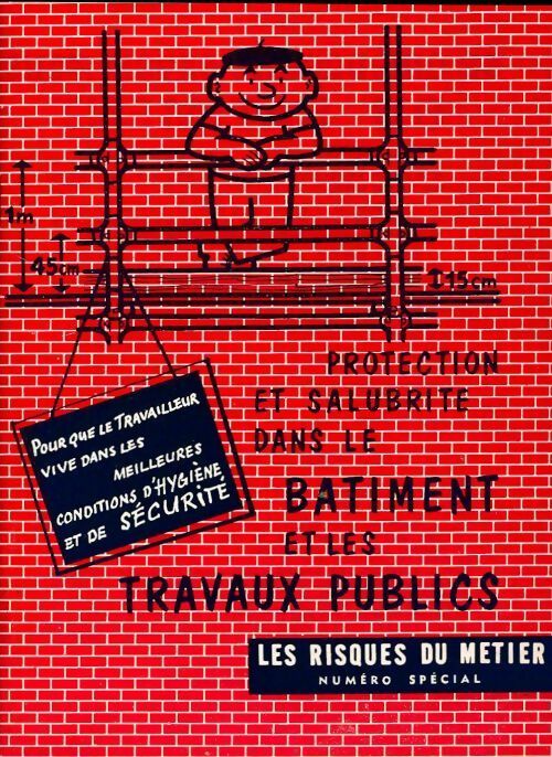 Protection et salubrité dans le bâtiment et les travaux publics - Collectif - Livre