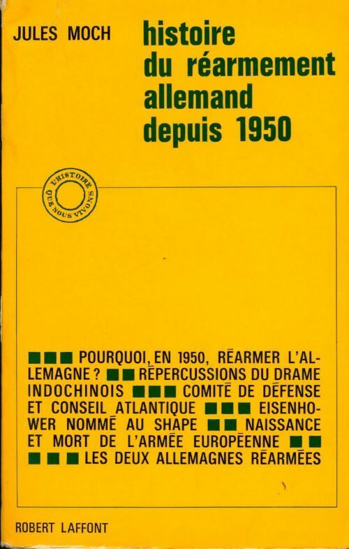 Histoire du réarmement allemand depuis 1950 - Jules Moch - Livre