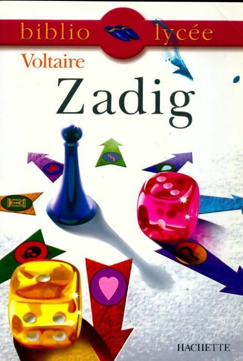 Zadig ou la Destinée - Voltaire - Livre