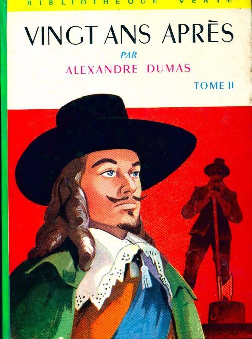 Vingt ans après Tome II - Alexandre Dumas - Livre