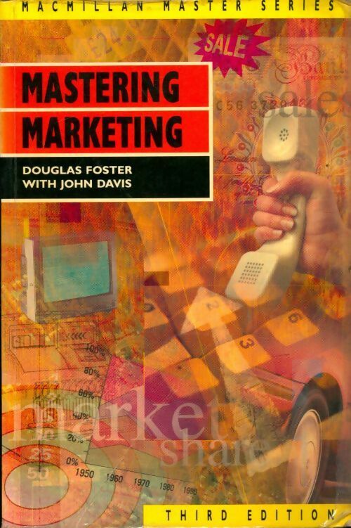 Mastering marketing - Douglas Foster - Livre