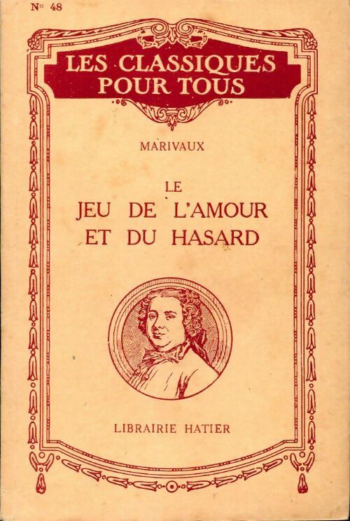 Le jeu de l'amour et du hasard - Marivaux - Livre