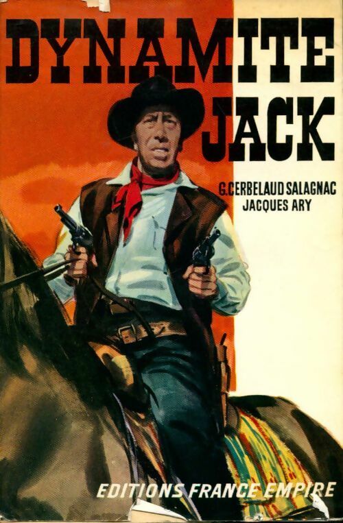 Dynamite jack - Georges Cerbelaud-Salagnac - Livre