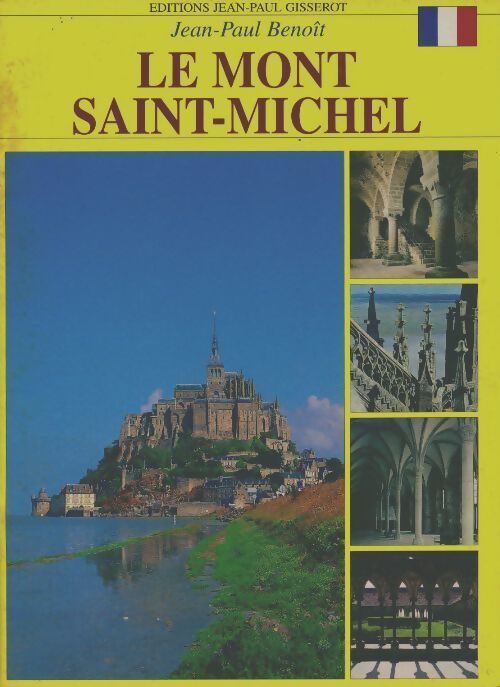 Le Mont Saint-Michel - Jean-Paul Benoit - Livre